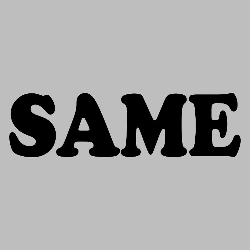 Same