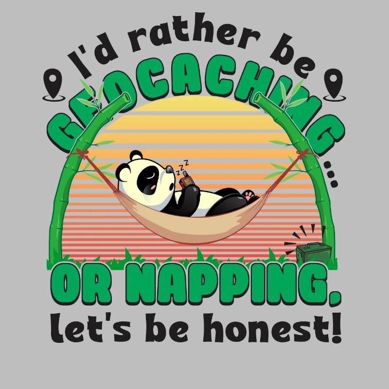 be geocaching... or napping, let's be honest!