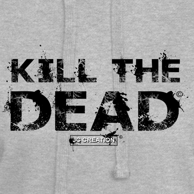 T-shirt Kill The Dead Basique style