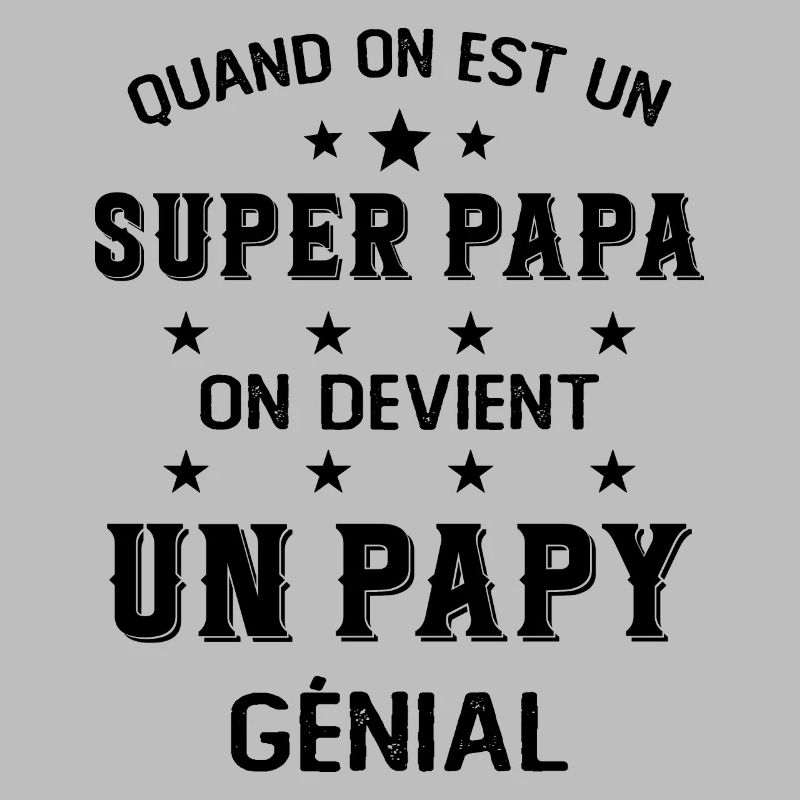 Un Super Papa On Devient Un Papy Génial
