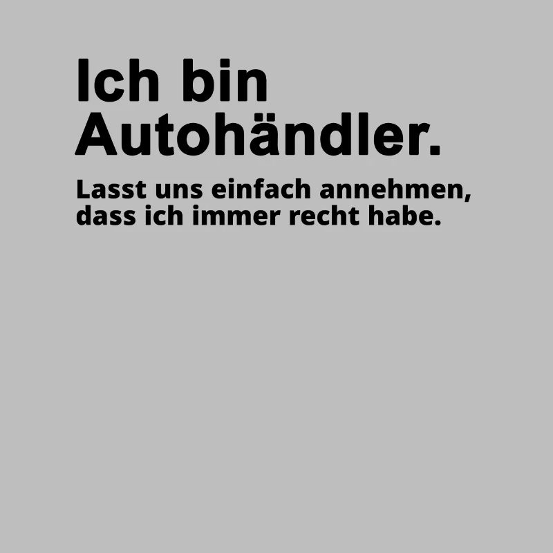 Autohändler Beruf Spruch Geschenk