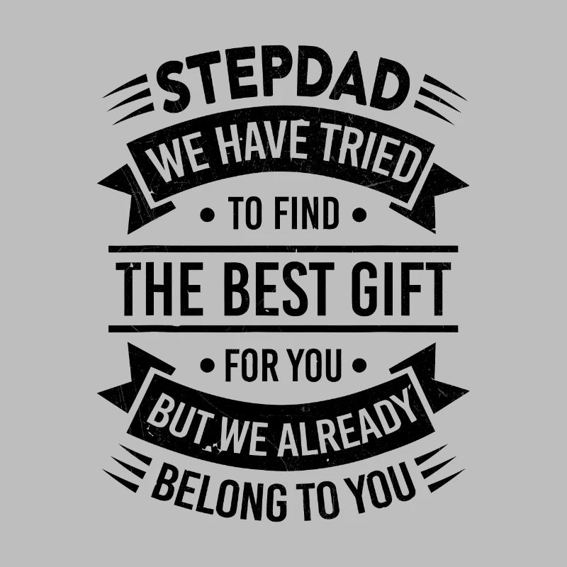 Stepdad Trying to find a better gift