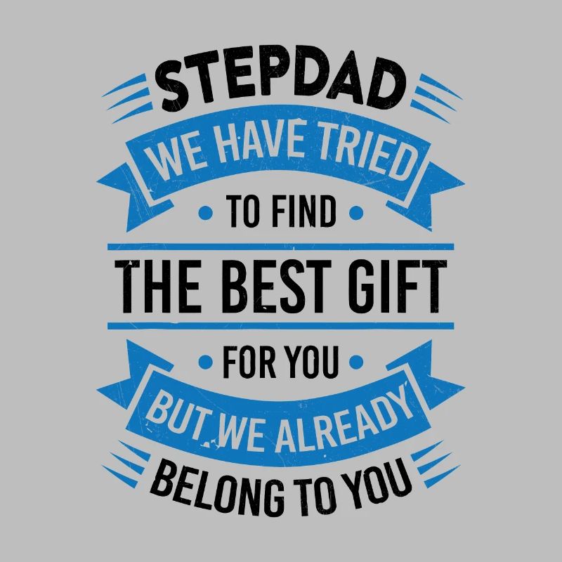 Stepdad Trying to find a better gift