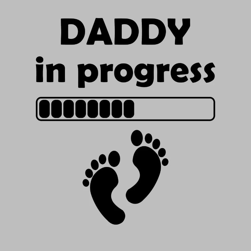 Daddy In Progress - Father's Day Daddy to be