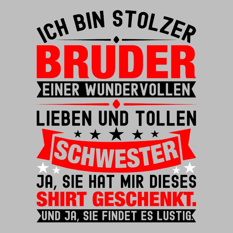 Ich Bin Stolzer Bruder Einer Wonderful Schwester