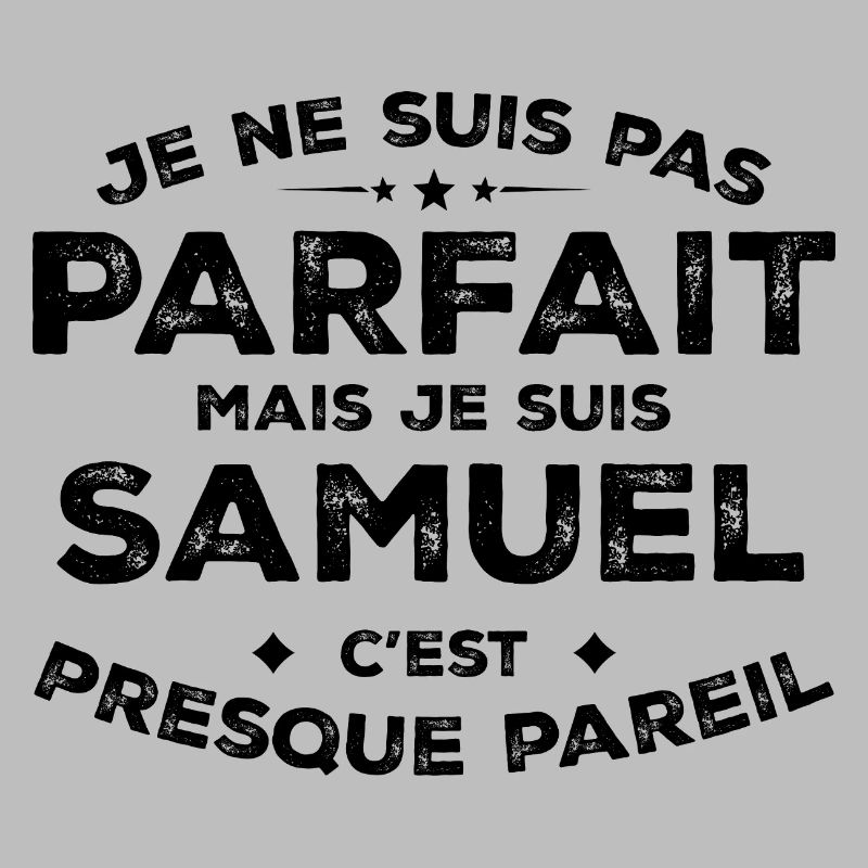 Samuel A First Name, An Attitude Humor Samuel
