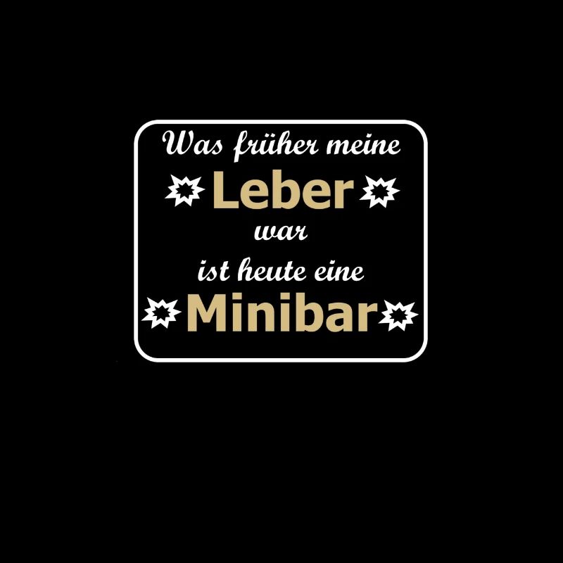Was frueher meine Leber war ist heute eine Minibar