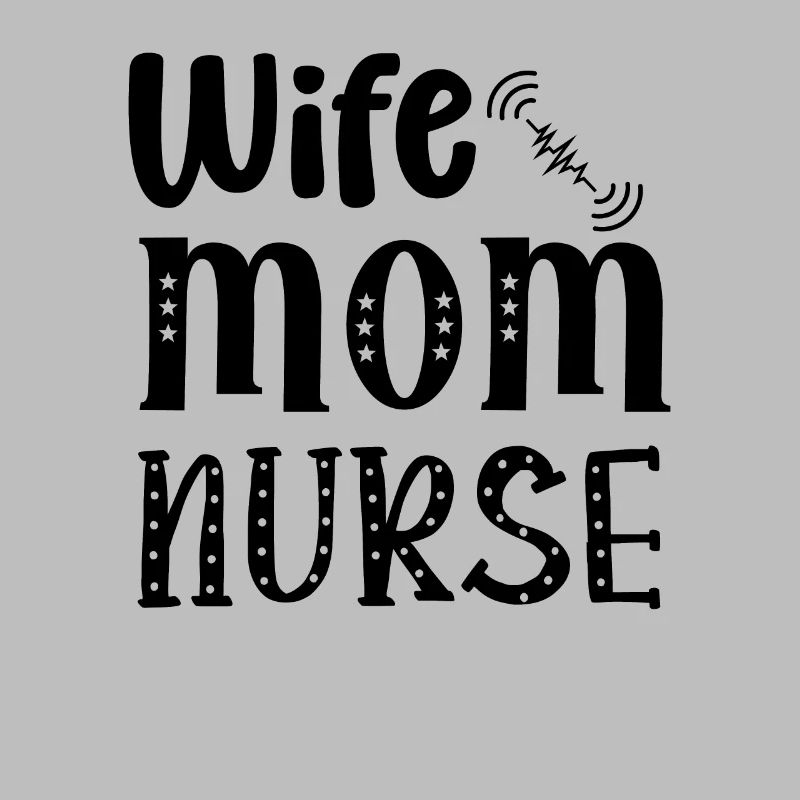 Ehefrau Mama Krankenschwester