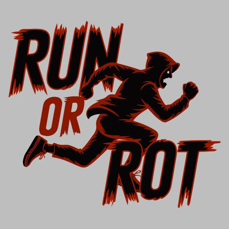 LAUFEN ODER VERROTTEN