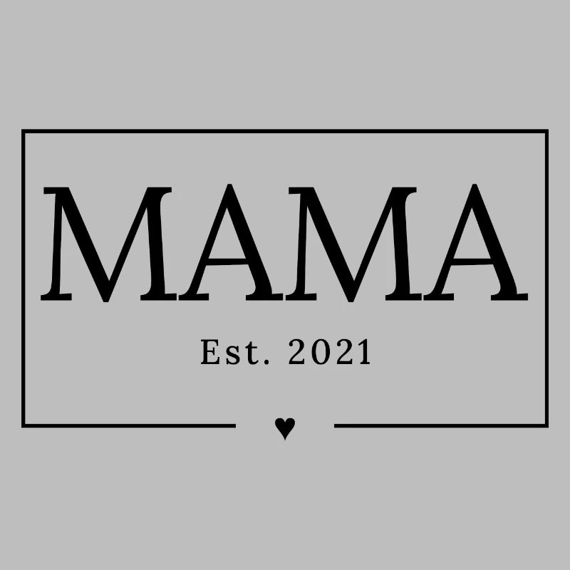 Mama seit 2021 Geburt Kind Werdende Eltern Mutter