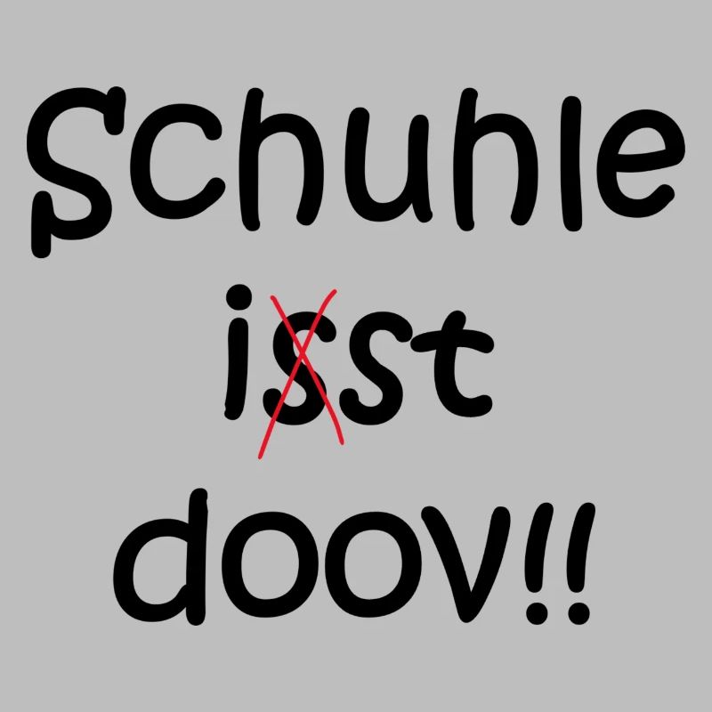 Schule ist doof ... oder doch nicht?