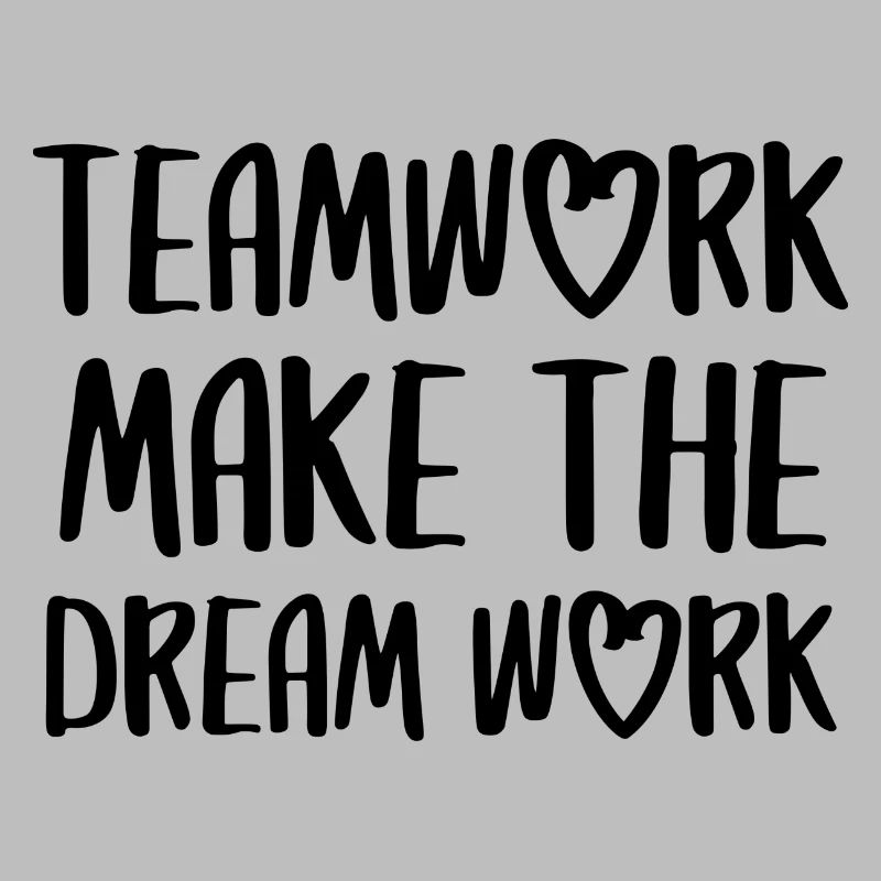teamwork dream work d’équipe sort