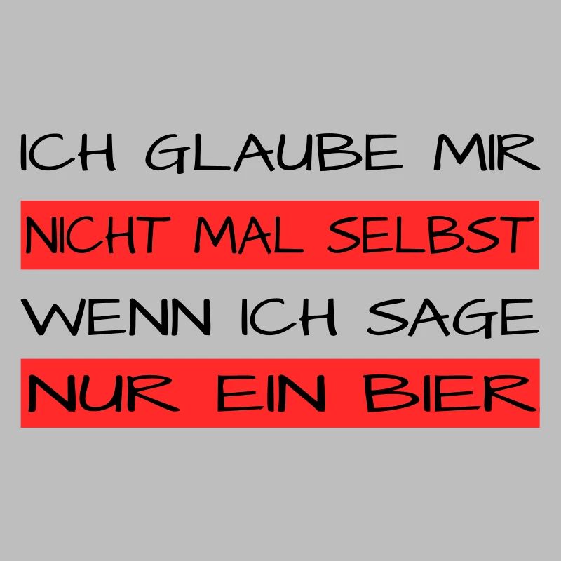 Nur ein Bier