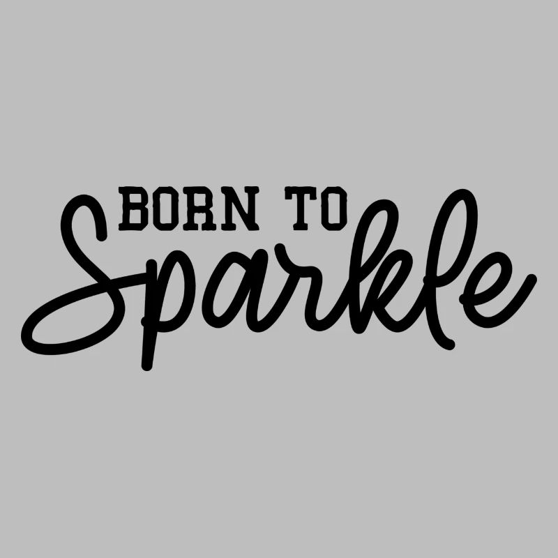Born to Sparkle