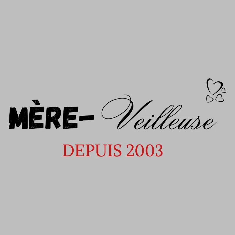 Mère veilleuse depuis 2003