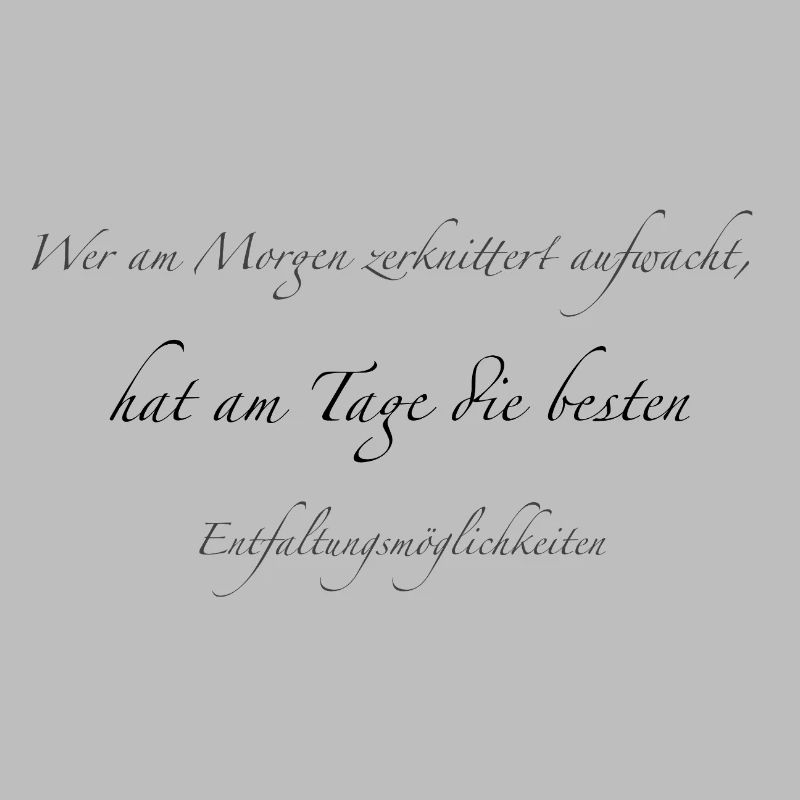 wer am Morgen zerknittert aufwacht