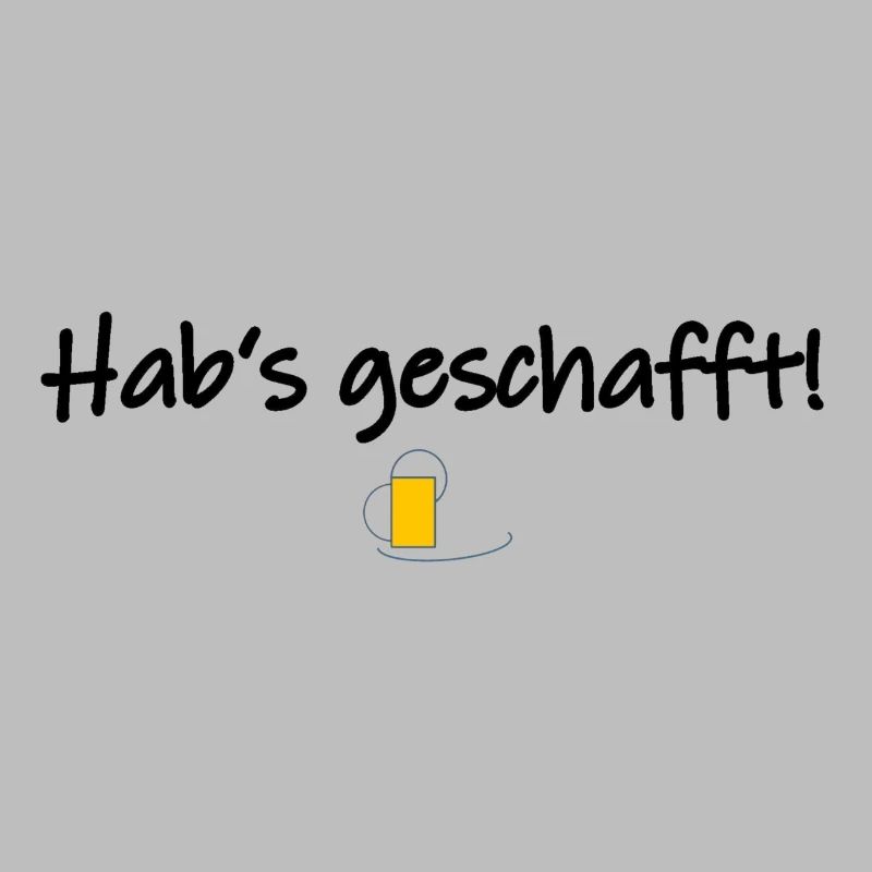 Hab's geschafft!