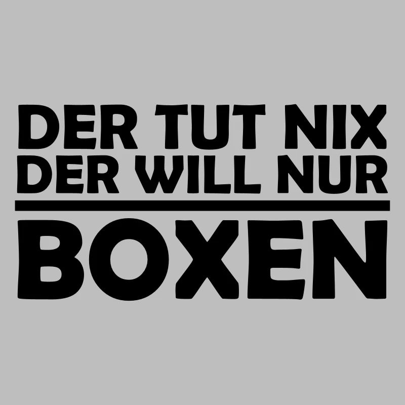 der tut nix der will nur boxen