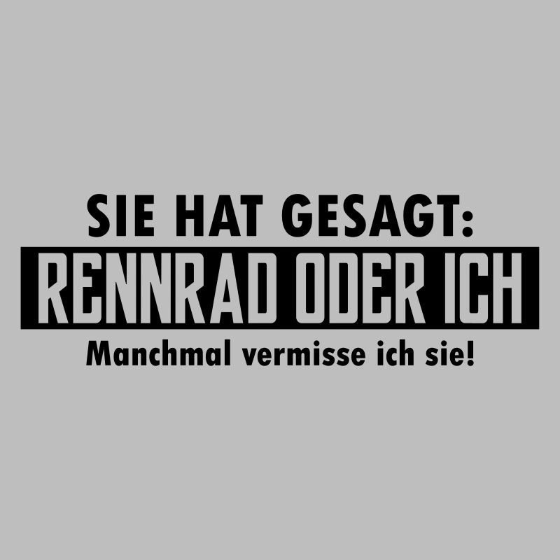 rennrad oder ich