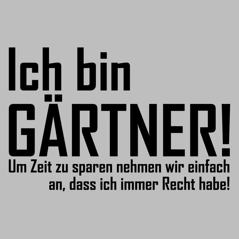 ich bin gärtner