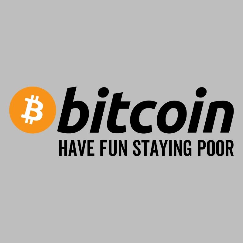 Bitcoin Have Fun Staying Poor