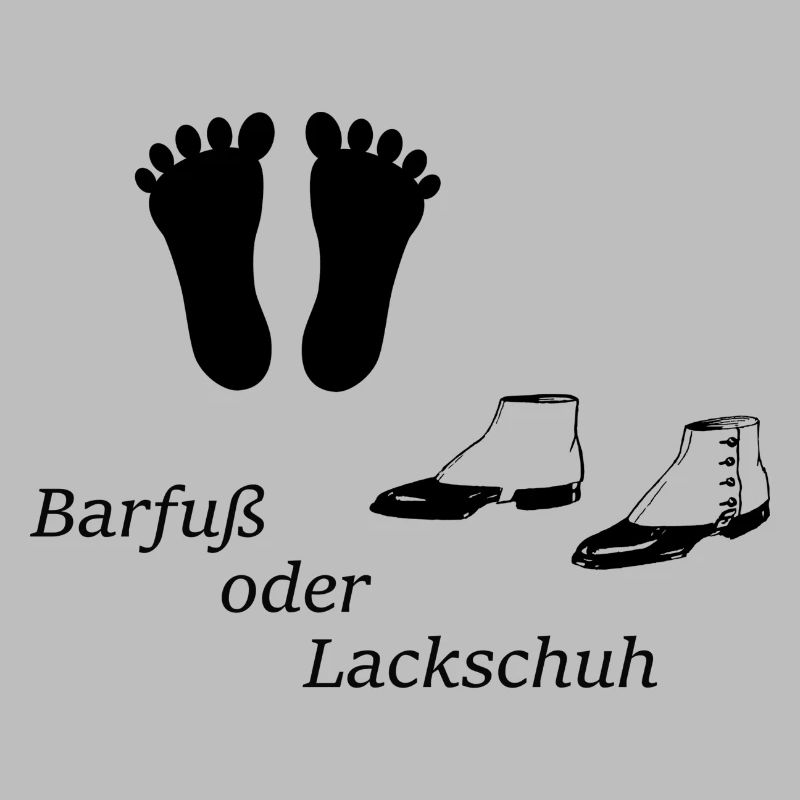 Barfuss oder Lackschuh