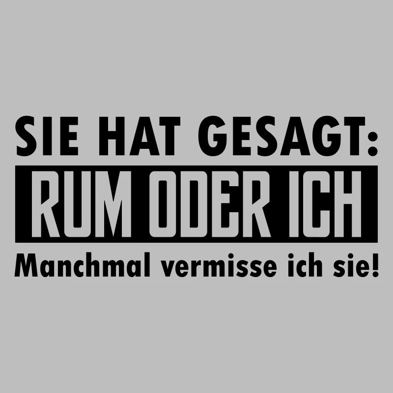 rum oder ich