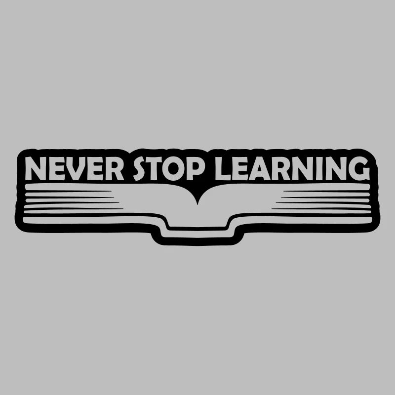 never stop learning Zitat