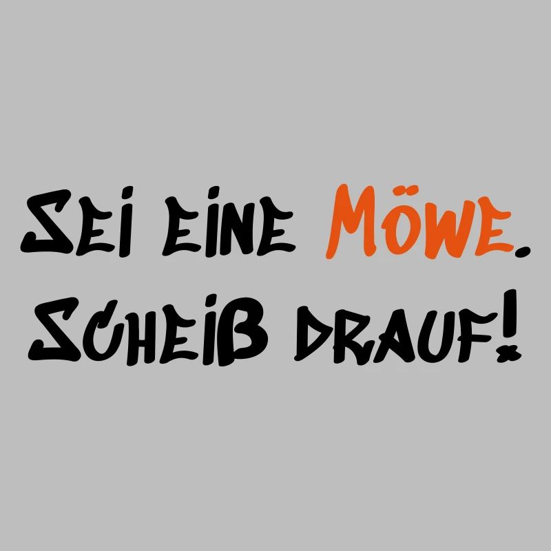 Sei eine Möwe