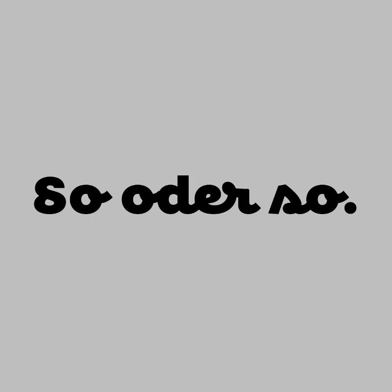 So oder so. No.3