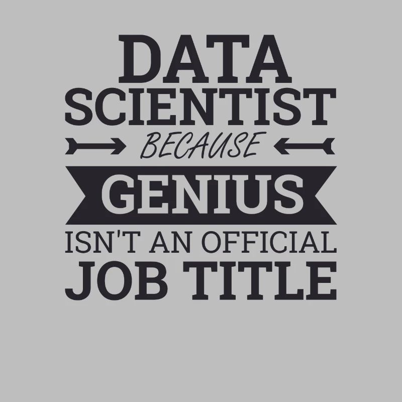 "Data Scientist Genius | Data Scientist"