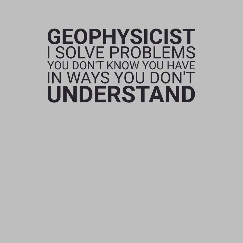 "Geophysicist Solves Problem | Geophysics"