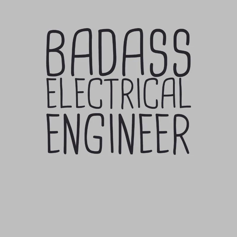 "Electrical Engineer Badass | Electrical Engineering"