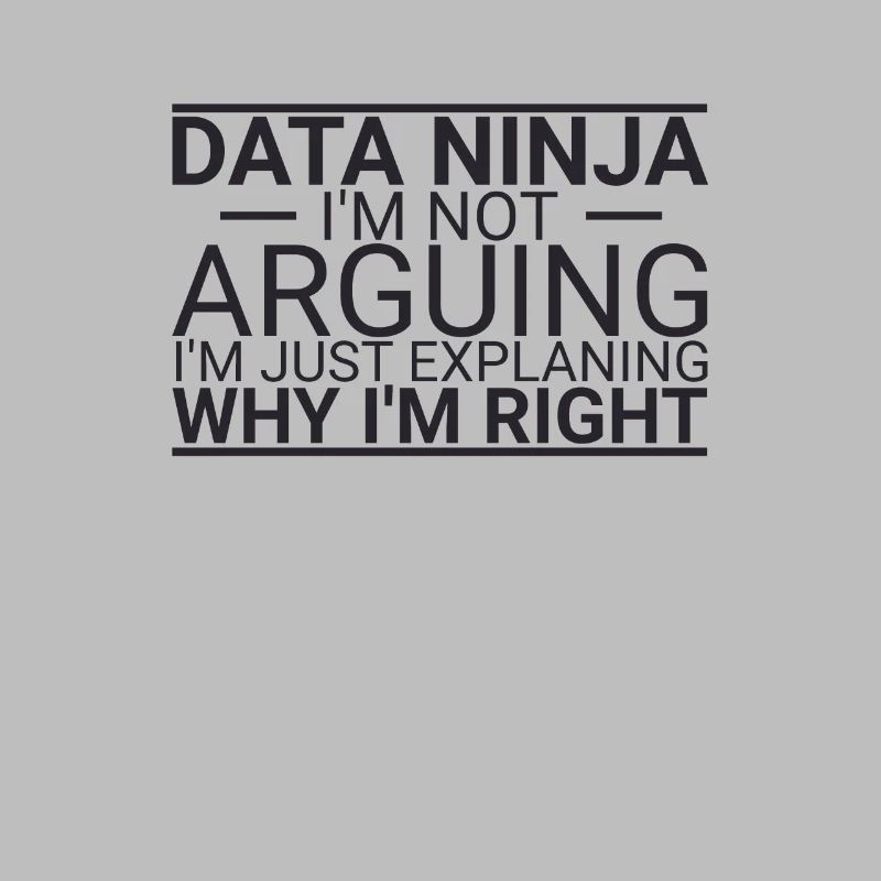 « Data Ninja Arguing | Science des données »