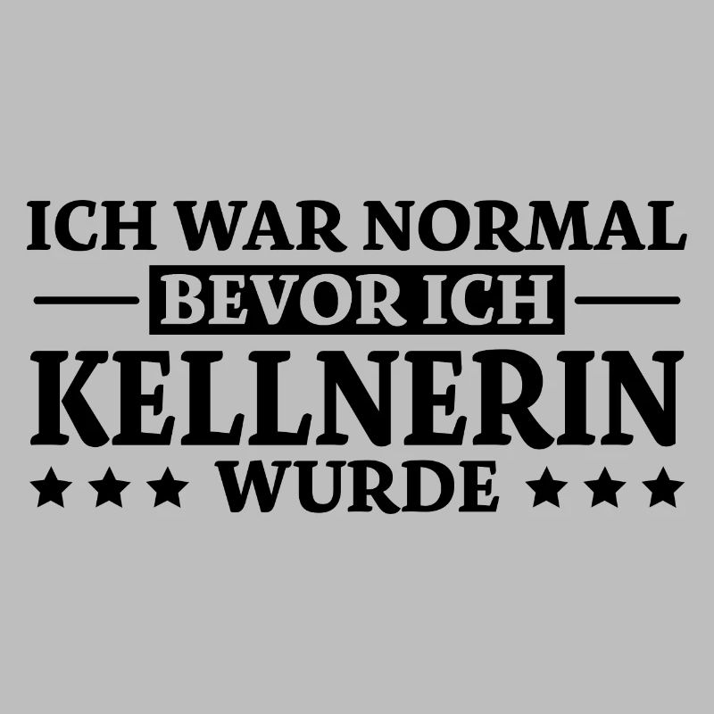 Kellnerin Spruch Kellner Beruf Kellnerin Geschenk