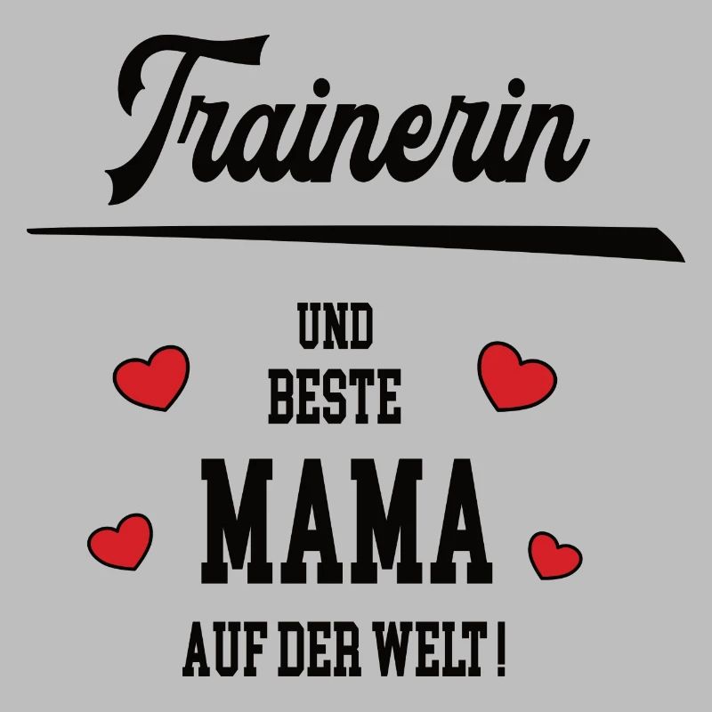 Trainerin Mama Trainerinnen Mutter Muttertag Geb