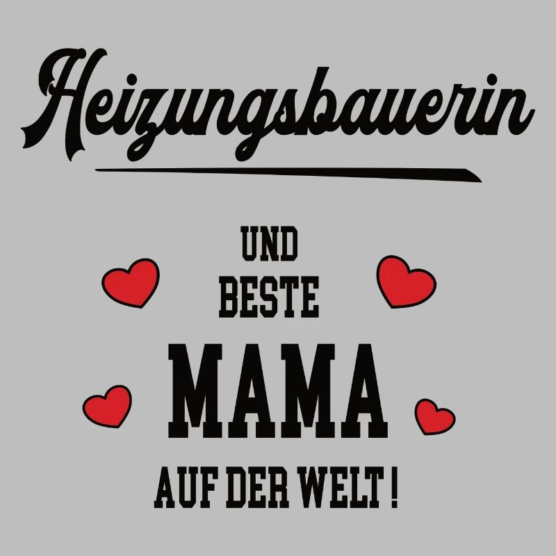 Beste Mama Heizungsbauerin Muttertag Geburtstag