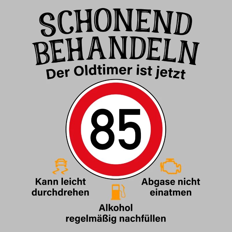 85. Geburtstag Schonend Behandeln Oldtimer Ist 85