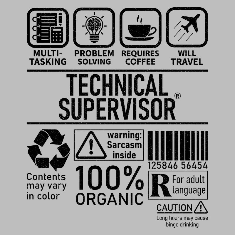 Technical Supervisor multi tasking problem solving