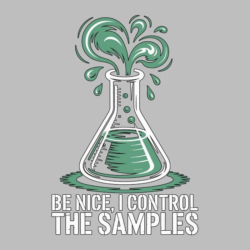 Lab Technician Be Nice I Control Laboratory Work