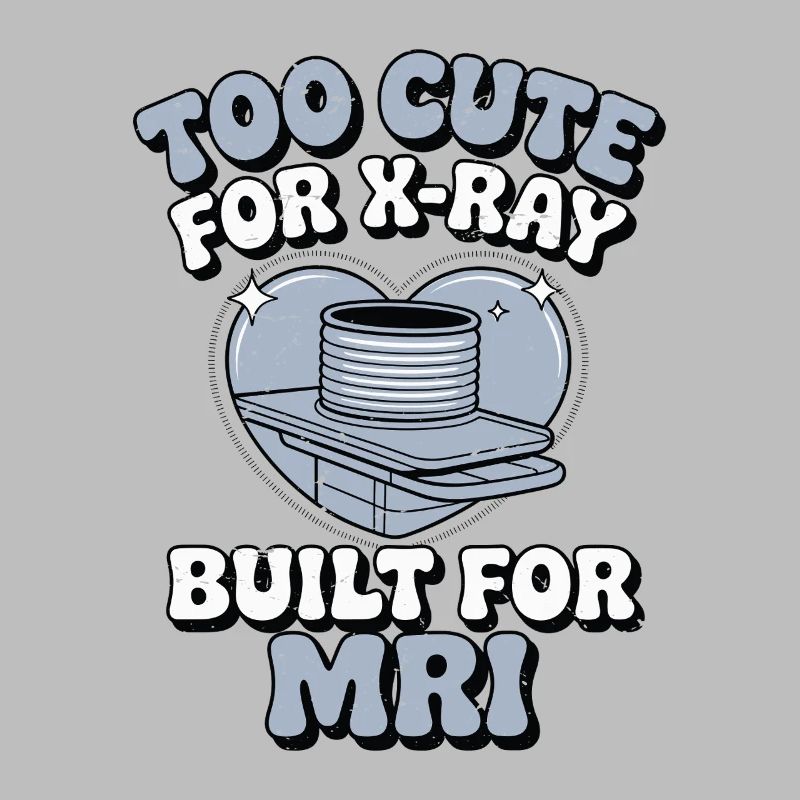 MRI Tech Too Cute For X-ray Built For MRI Rad Tech