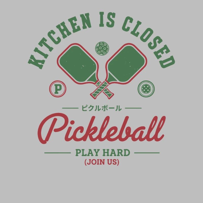 Pickleball Kitchen Is Closed Play Hard Player
