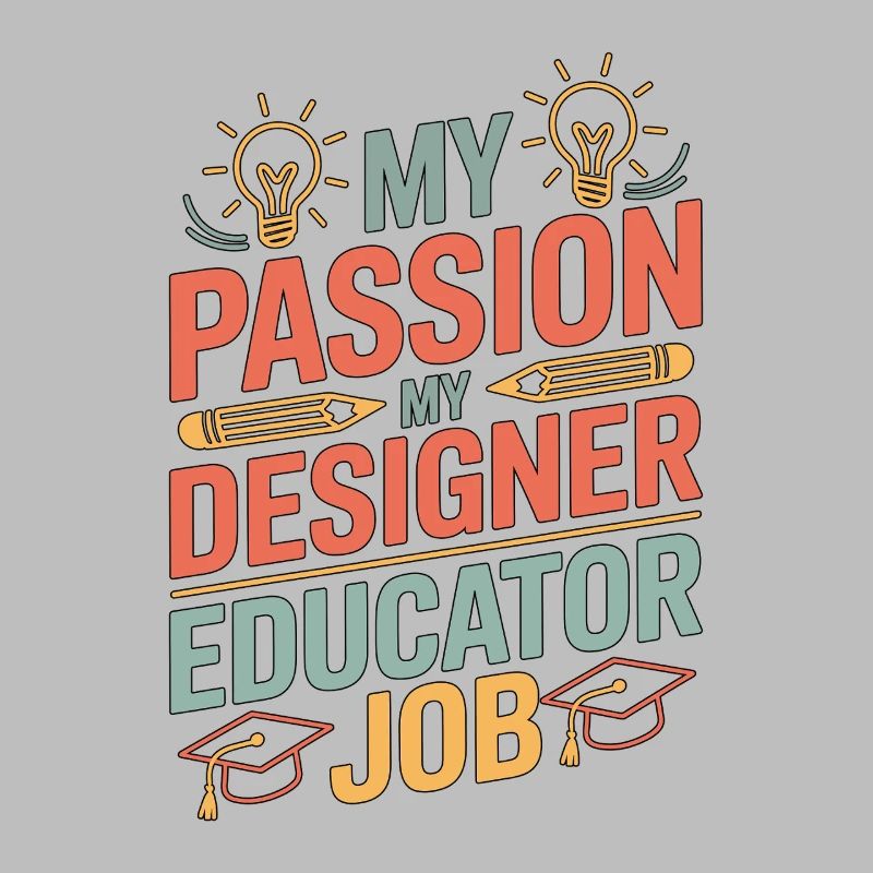 Designer Educator My Passion My Creative Educator