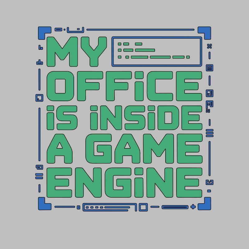 Game Developer My Office Is Inside Game Developer