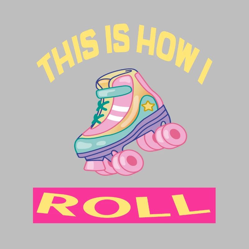C'est comme ça que je roule Rollerskates Rollerskating