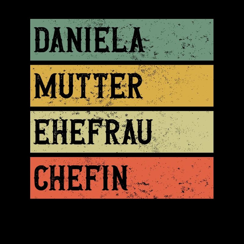 Daniela Mutter Ehefrau Chefin