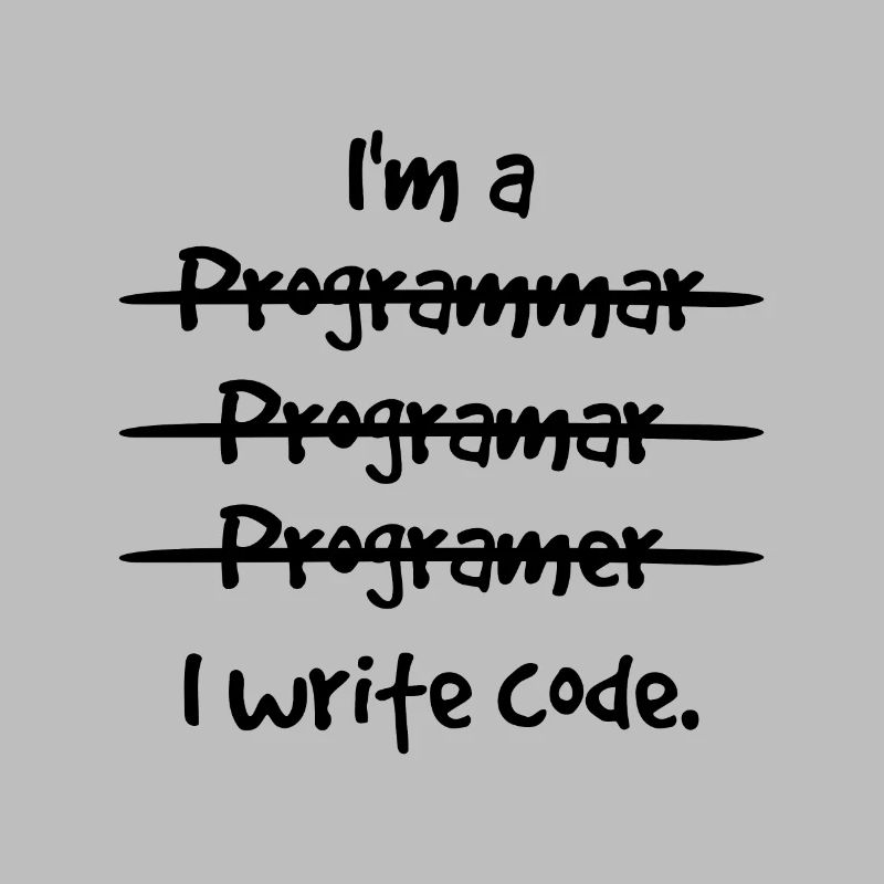 I'm A Programmer I Write Code Computer Scientist A