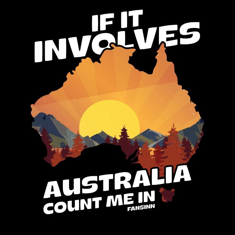 Si cela implique l’Australie, comptez-moi dans