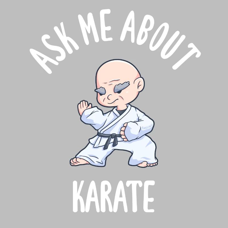 Ask Me About Karate