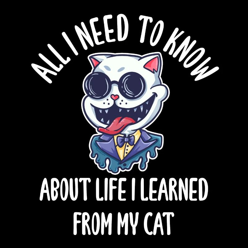 All I Need To Know About Life Cat